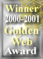 Winner 2000-2001 Golden Web Award